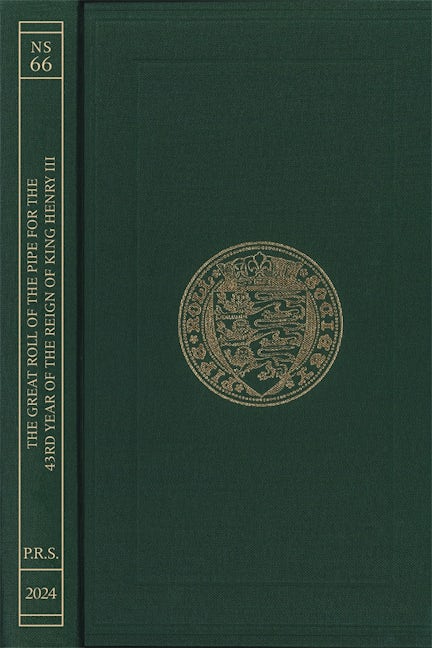 Book cover image for The Great Roll of the Pipe for the Forty-Third Year of the Reign of King Henry III Michaelmas 1259: (Pipe Roll 103) ISBN: 9780901134929