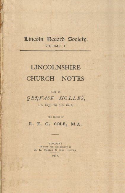 Book cover image for Lincolnshire Church Notes made by Gervase Holles, AD 1634-1642 ISBN: 9780901503909