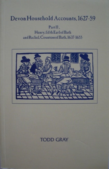 Book cover image for Devon Household Accounts 1627-59, Part II ISBN: 9780901853394