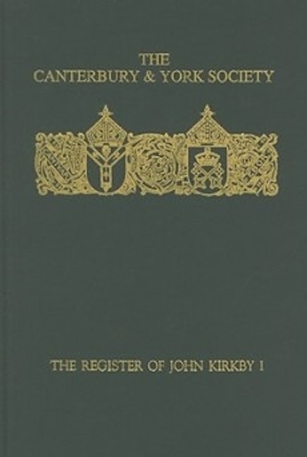 Book cover image for The Register of John Kirkby, Bishop of Carlisle I 1332-1352 and the Register of John Ross, Bishop of Carlisle, 1325-32 ISBN: 9780907239482