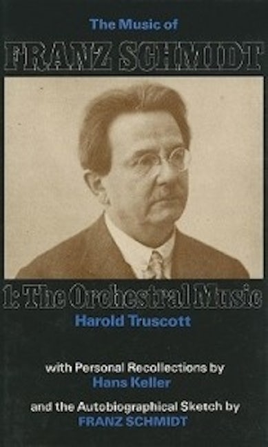 Book cover image for The Music of Franz Schmidt ISBN: 9780907689119