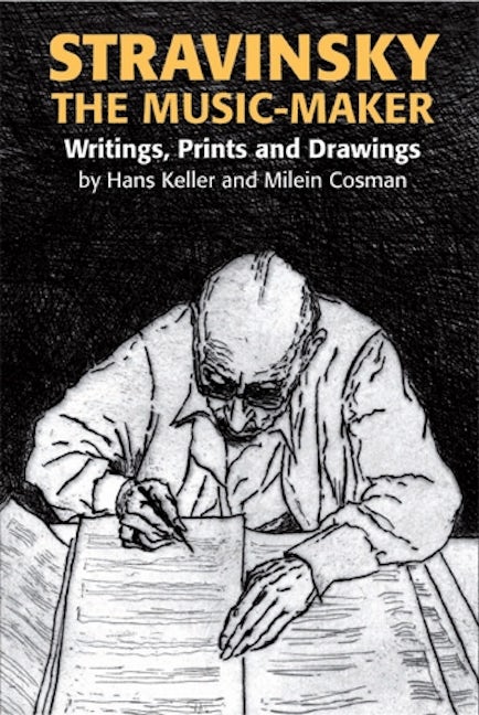 Book cover image for Stravinsky the Music-Maker ISBN: 9780907689690
