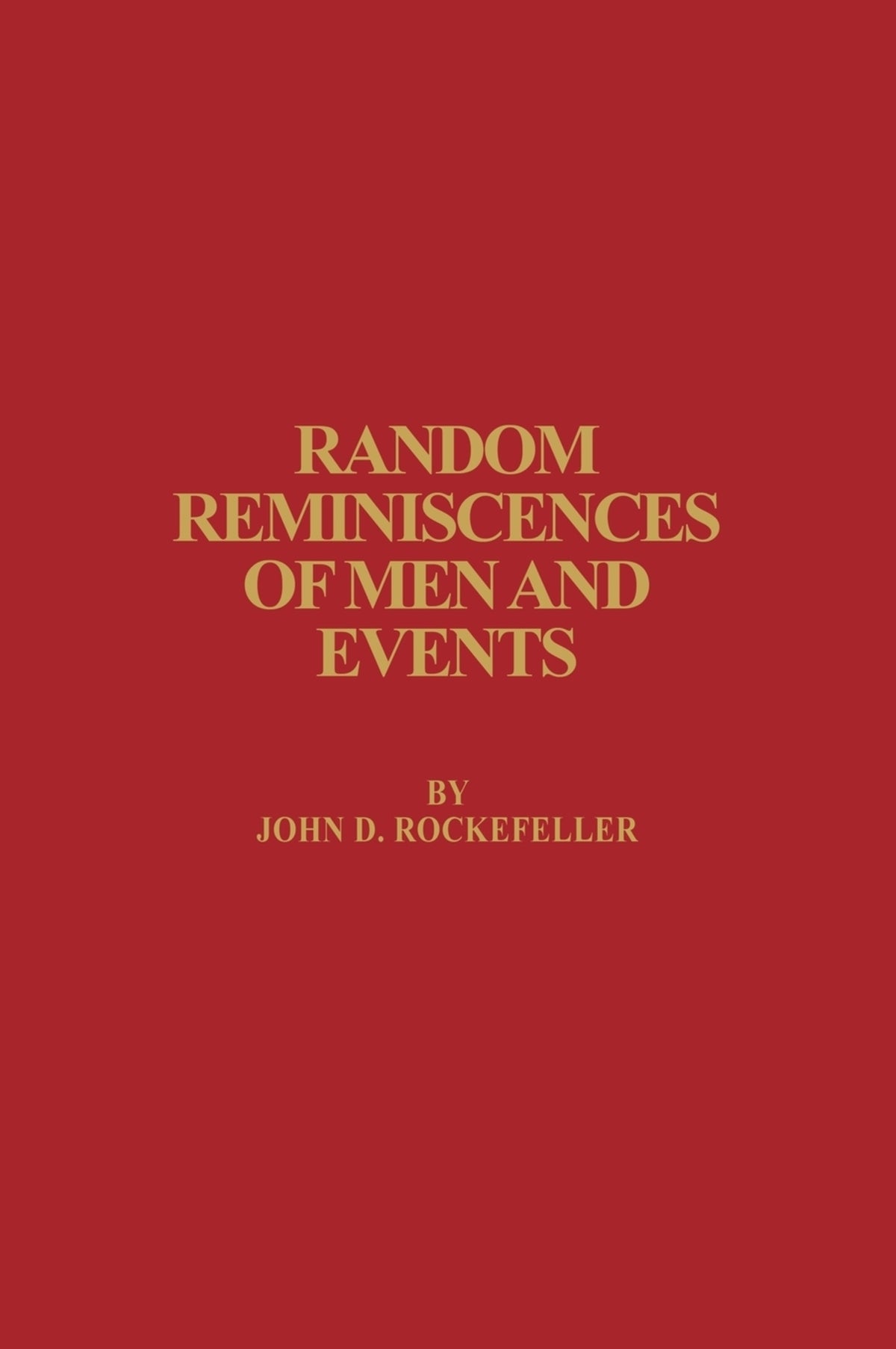 Cover image for Random Reminiscences of Men and Events ISBN 9780912882581