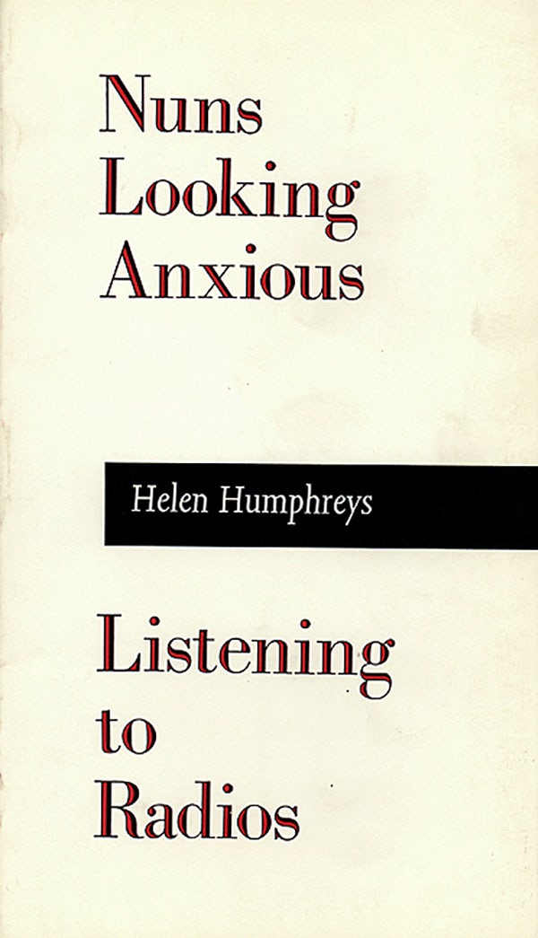Book cover image for Nuns Looking Anxious, Listening to Radios ISBN: 9780919626478