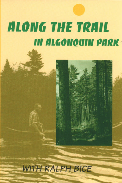 Cover image for Along the Trail in Algonquin Park, isbn: 9780920474198