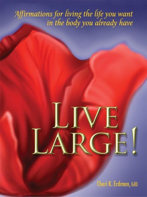 Book cover image for Live Large! ISBN: 9780936077468
