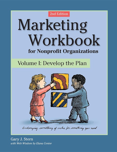 Book cover image for Marketing Workbook for Nonprofit Organizations ISBN: 9780940069251