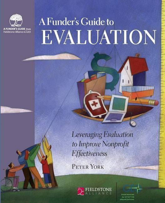 Book cover image for A Funder's Guide to Evaluation ISBN: 9780940069480