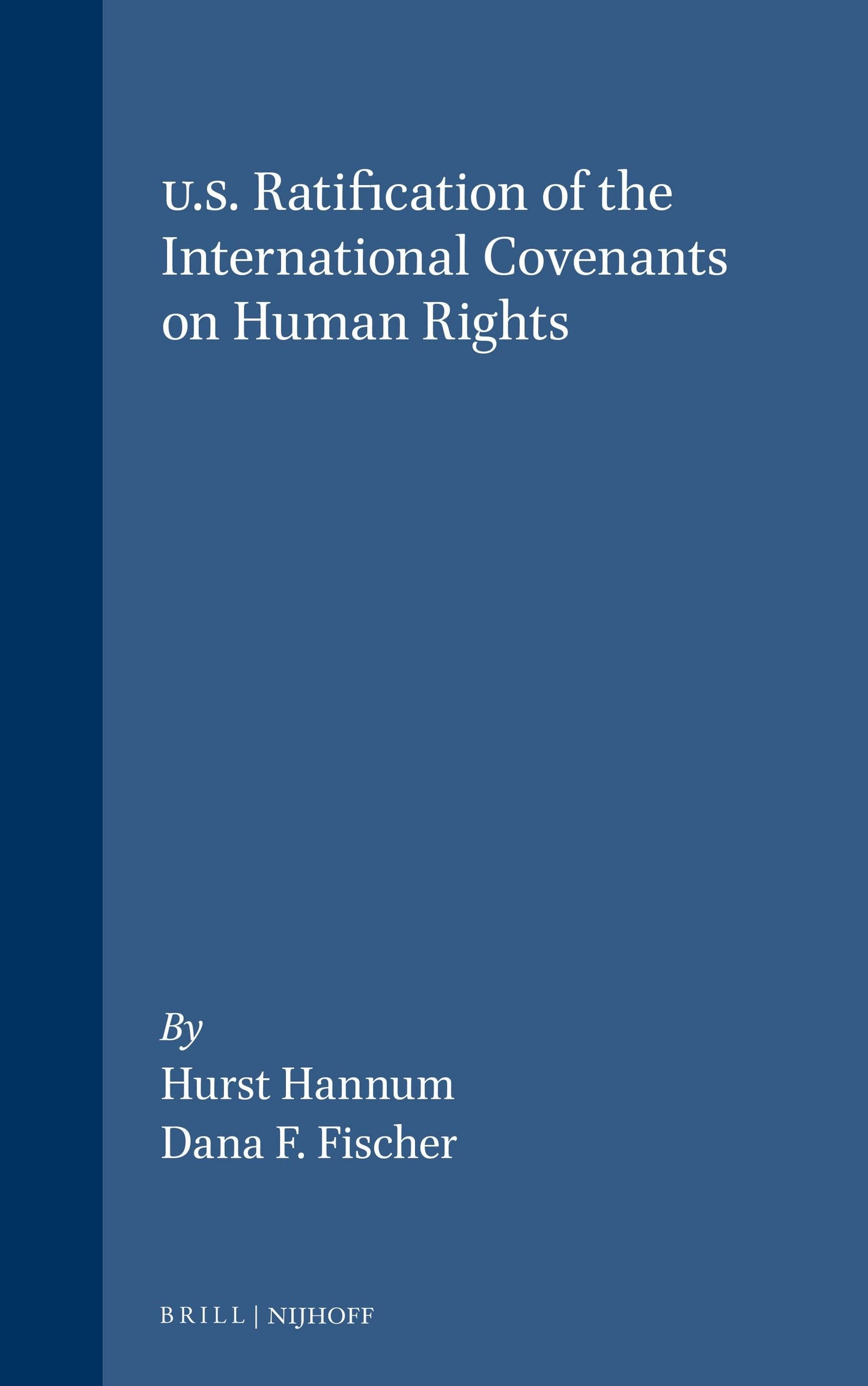 Book cover image for U.S. Ratification of the International Covenants on Human Rights ISBN: 9780941320795
