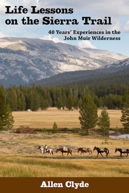 Book cover image for Life Lessons on the Sierra Trail ISBN: 9780941936040