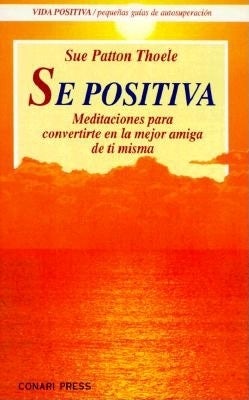 Book cover image for Se Positiva ISBN: 9780943233956