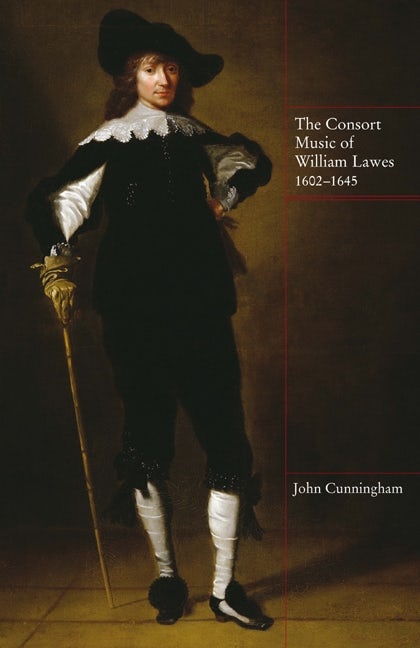 Book cover image for The Consort Music of William Lawes, 1602-1645 ISBN: 9780954680978