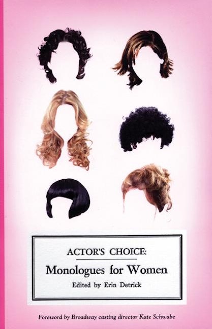 Book cover image for Actor's Choice: Monologues for Women ISBN: 9780970904645