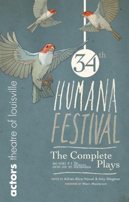 Book cover image for Humana Festival 2010: The Complete Plays ISBN: 9780981909967