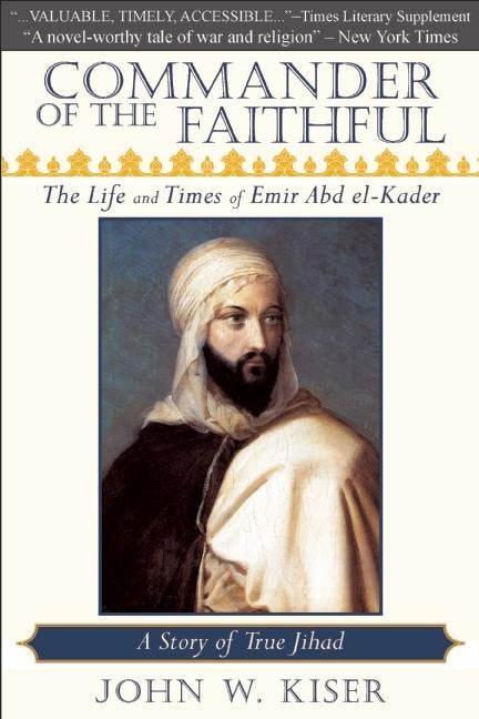 Book cover image for Commander of the Faithful ISBN: 9780982324660