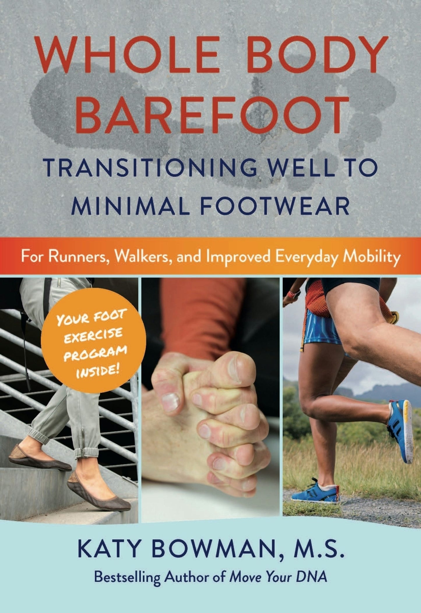 Book cover image for Whole Body Barefoot ISBN: 9780989653923