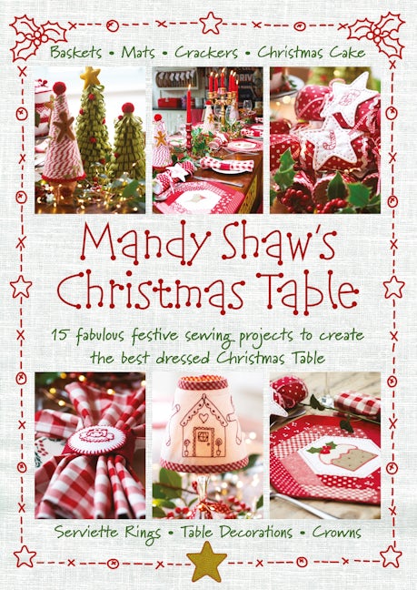 Book cover image for Mandy Shaw's Christmas Table ISBN: 9780995750968