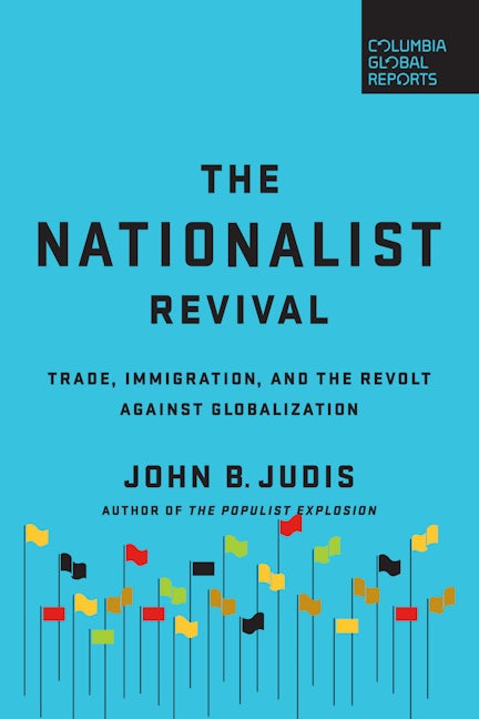 Book cover image for The Nationalist Revival ISBN: 9780999745403