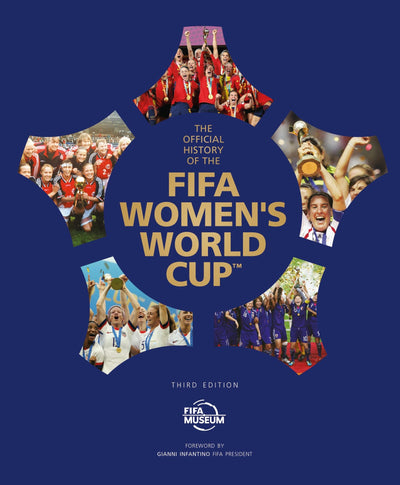 Cover image for The Official History of the FIFA Women's World Cup, isbn: 9781035421893