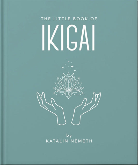 The Little Book of Ikigai