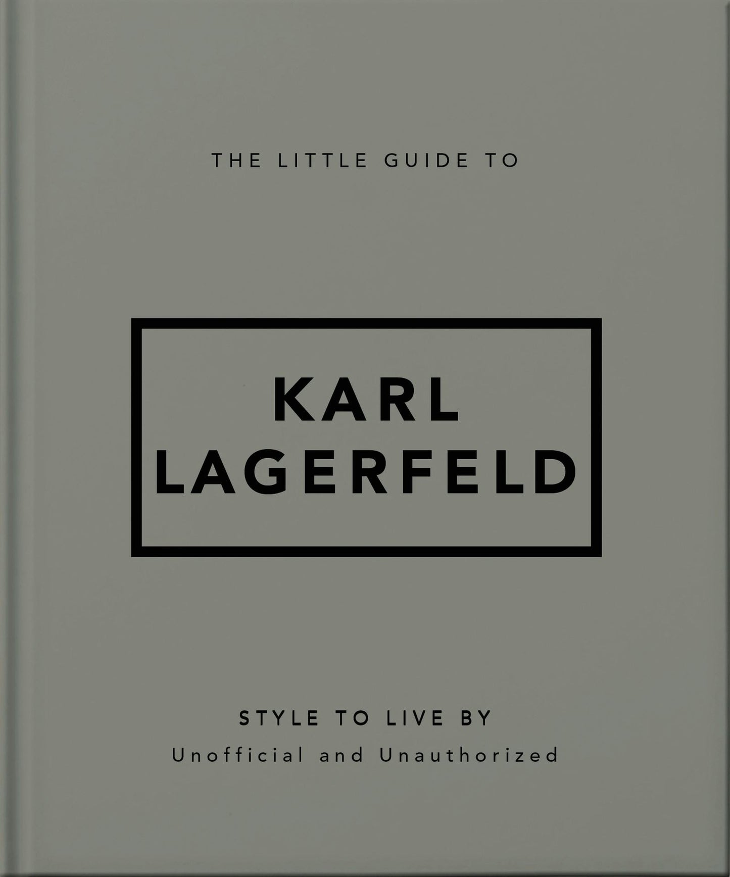 Book cover image for The Little Guide to Karl Lagerfeld ISBN: 9781035422784