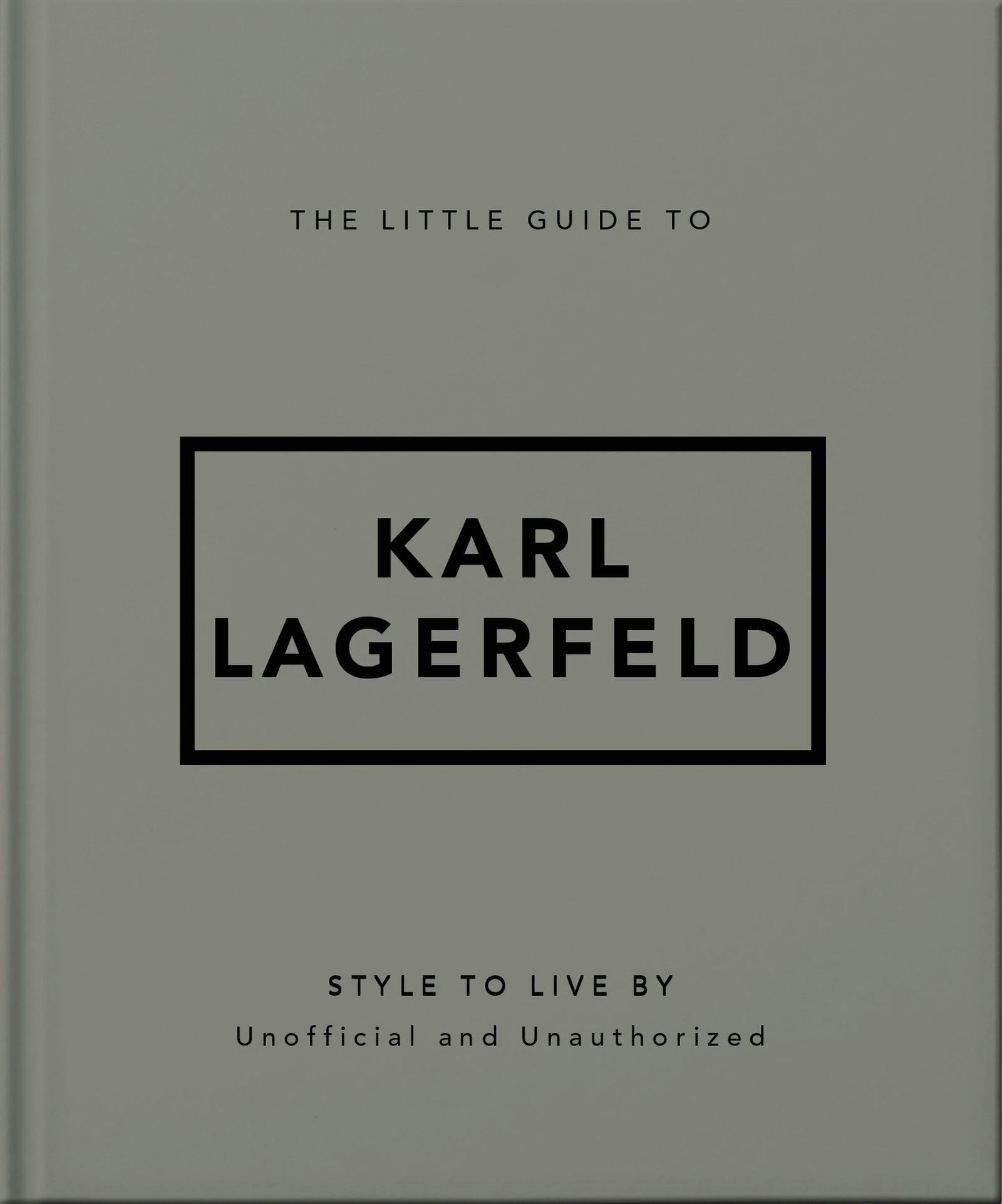 Book cover image for The Little Guide to Karl Lagerfeld ISBN: 9781035422784