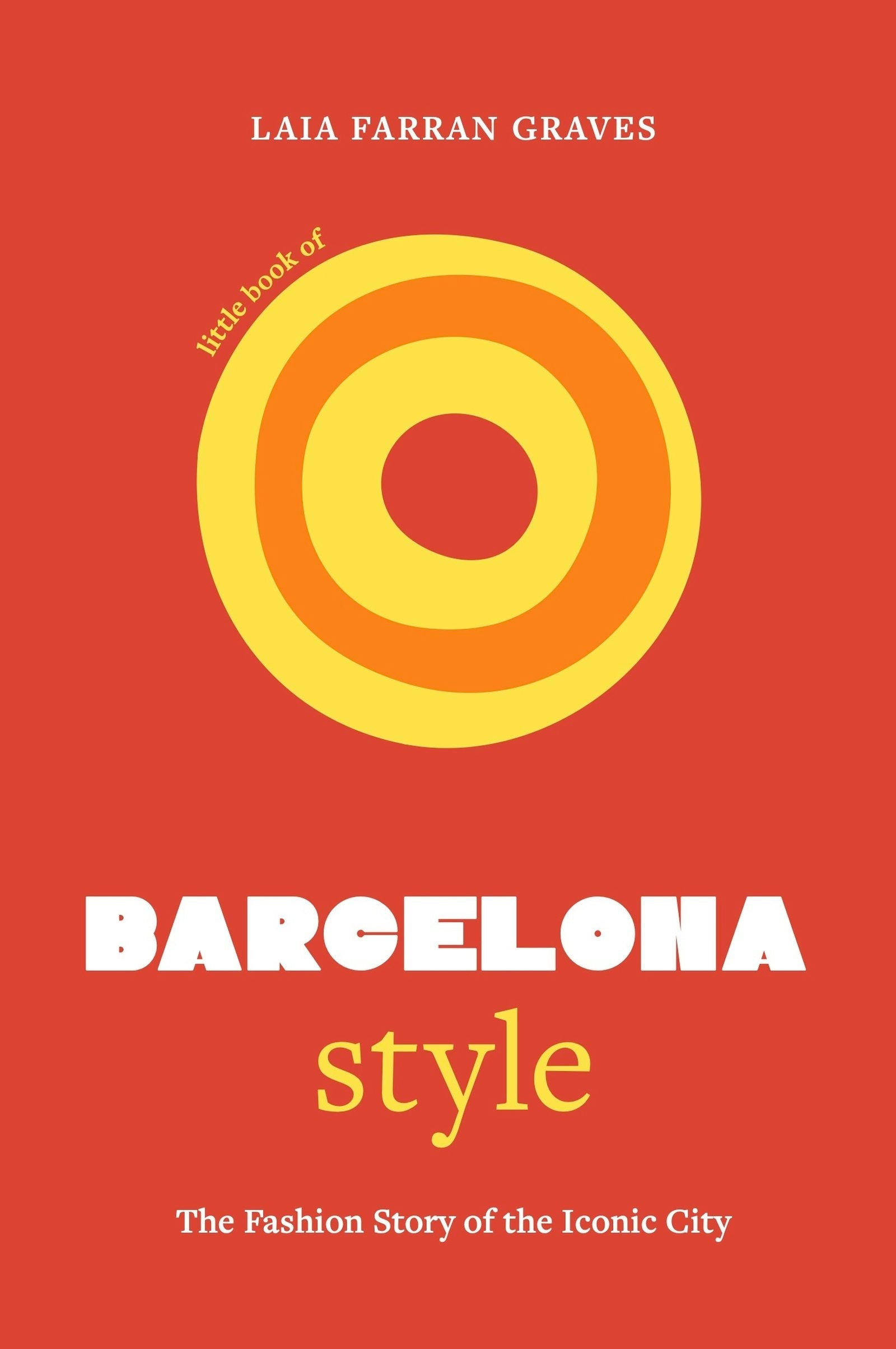 Book cover image for Little Book of Barcelona Style ISBN: 9781035423774