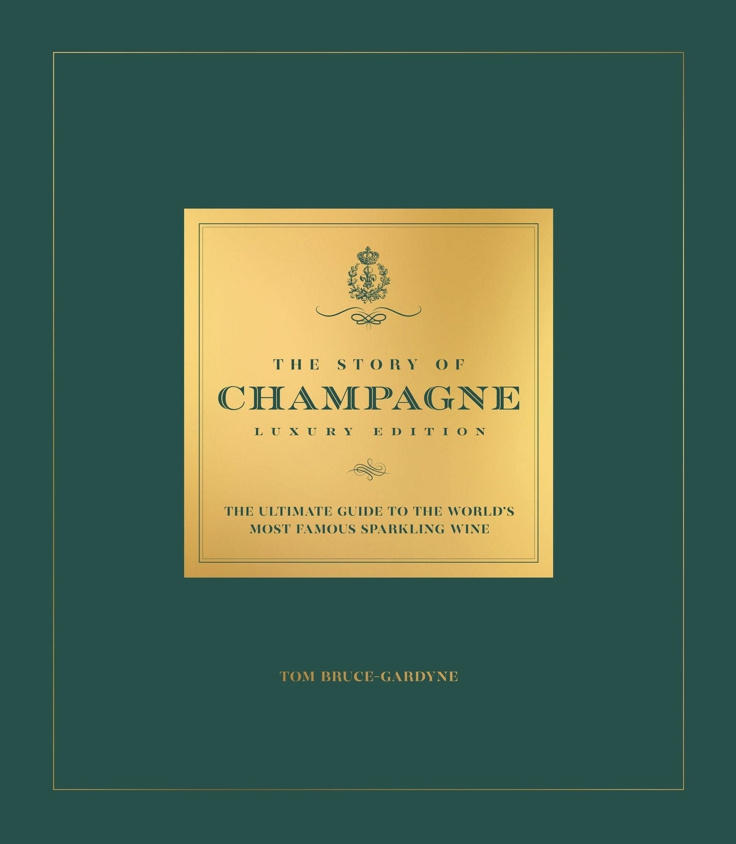 Book cover image for The Story of Champagne Luxury Edition ISBN: 9781035427949