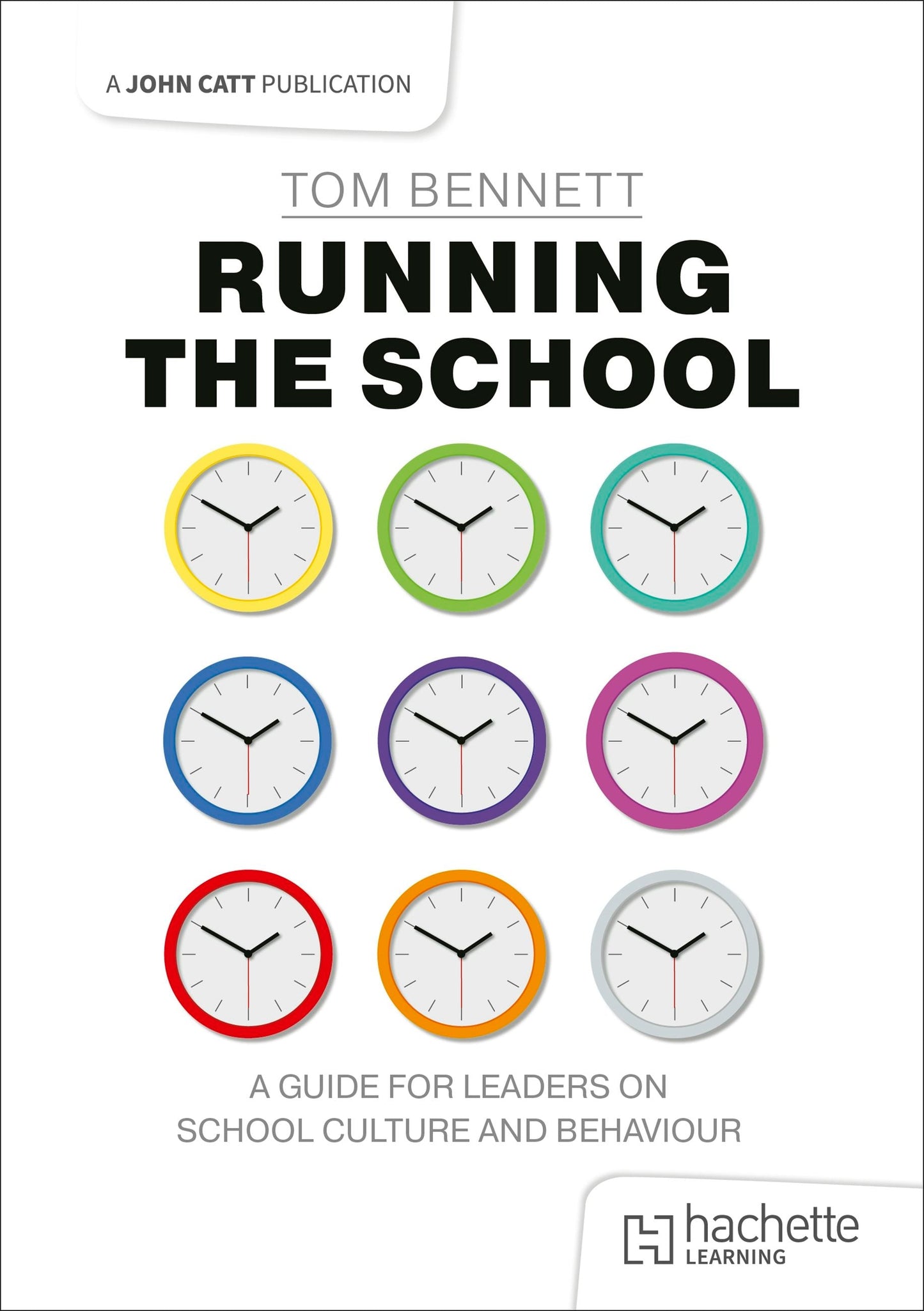Book cover image for Running the School: A guide for leaders on school culture and behaviour ISBN: 9781036003302