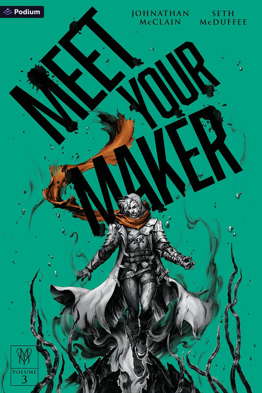 Meet Your Maker Volume 3