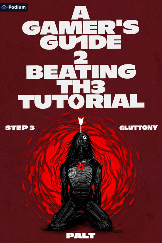 Step 3: Gluttony