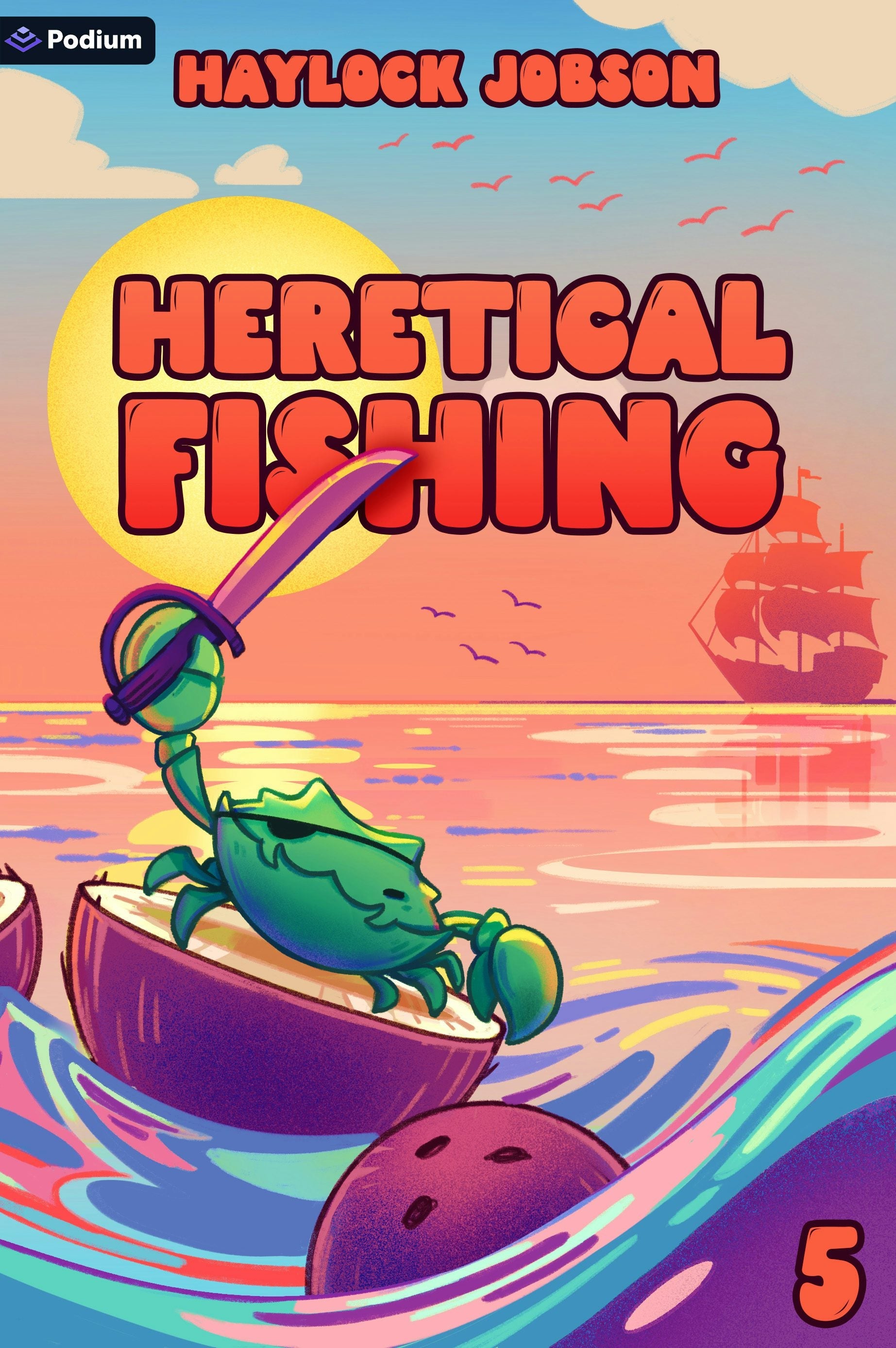 Book cover image for Heretical Fishing 5 ISBN: 9781039494503