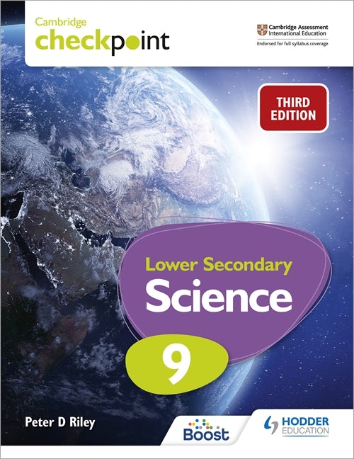 Book cover image for Cambridge Checkpoint Lower Secondary Science Student's Book 9 ISBN: 9781398302181
