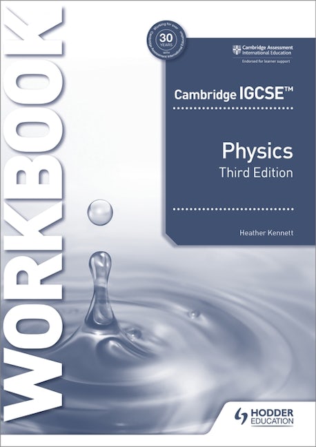 Book cover image for Cambridge IGCSE™ Physics Workbook 3rd Edition ISBN: 9781398310575