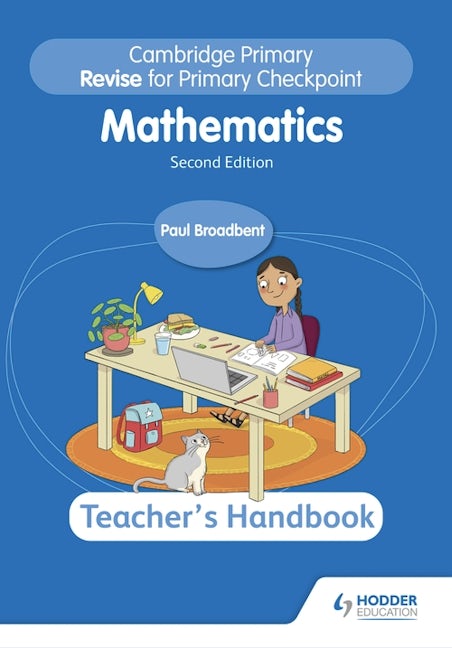 Book cover image for Cambridge Primary Revise for Primary Checkpoint Mathematics Teacher's Handbook 2nd edition ISBN: 9781398369863