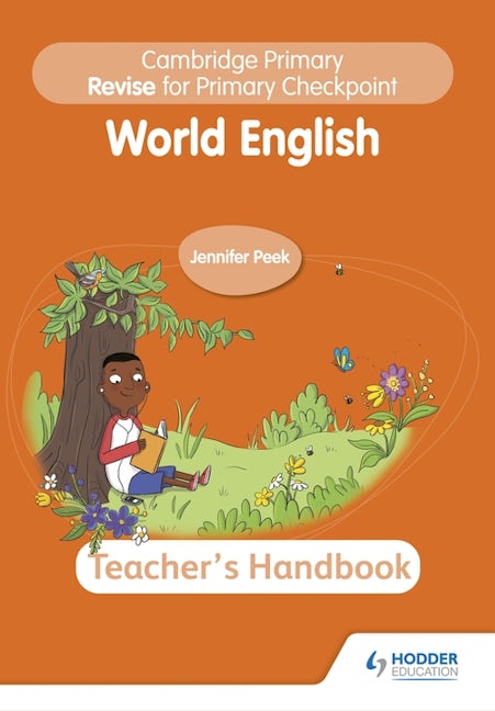 Book cover image for Cambridge Primary Revise for Primary Checkpoint World English Teacher's Handbook ISBN: 9781398369887