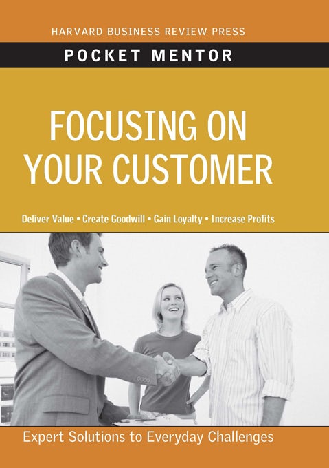 Book cover image for Focusing on Your Customer ISBN: 9781422172599