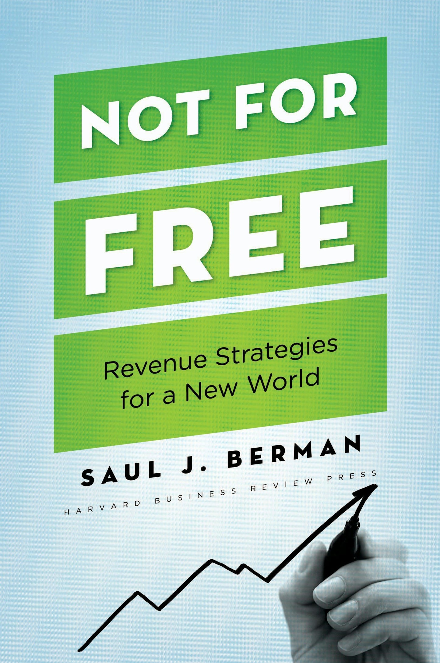 Book cover image for Not for Free ISBN: 9781422172896