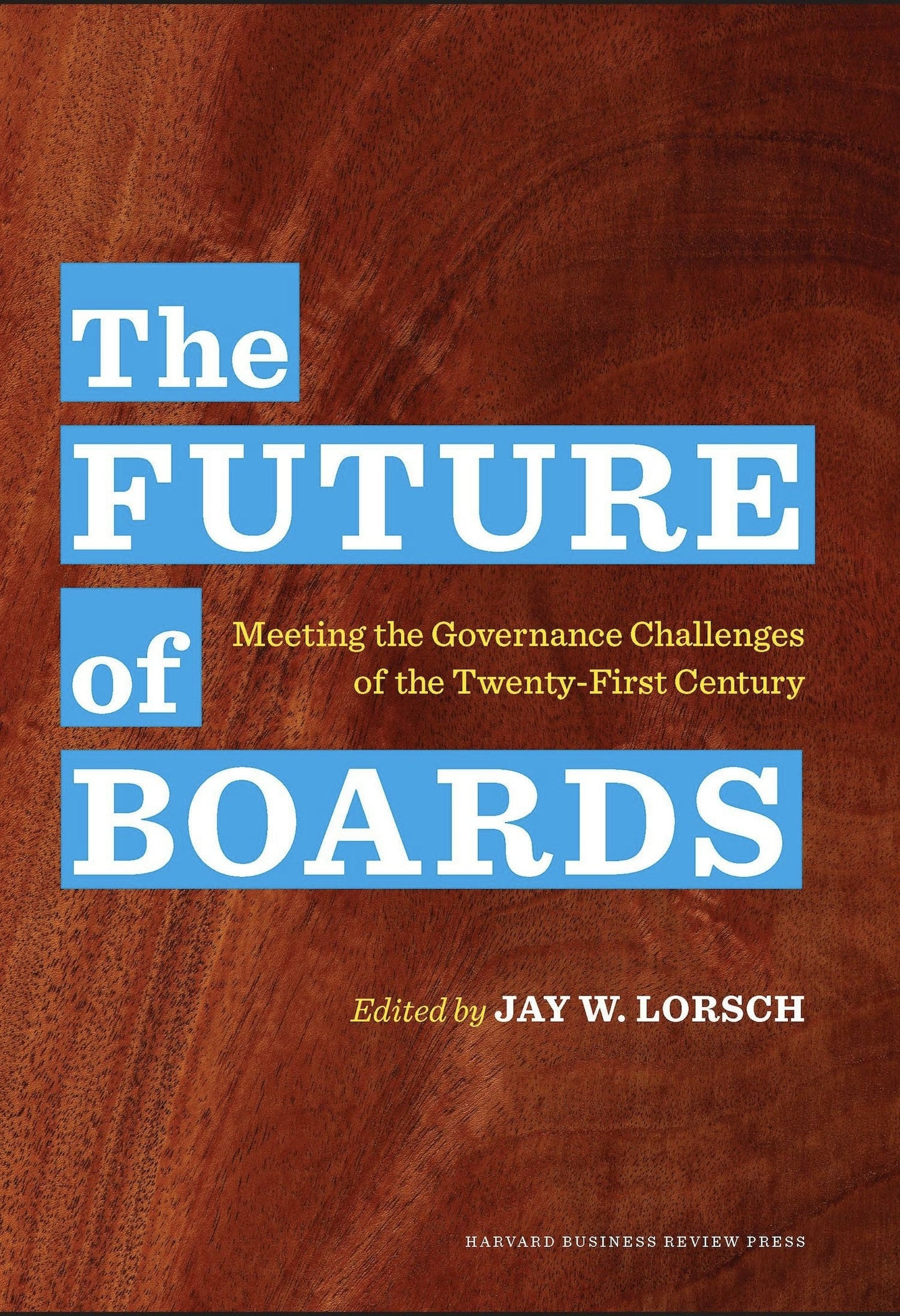 Book cover image for The Future of Boards ISBN: 9781422183236