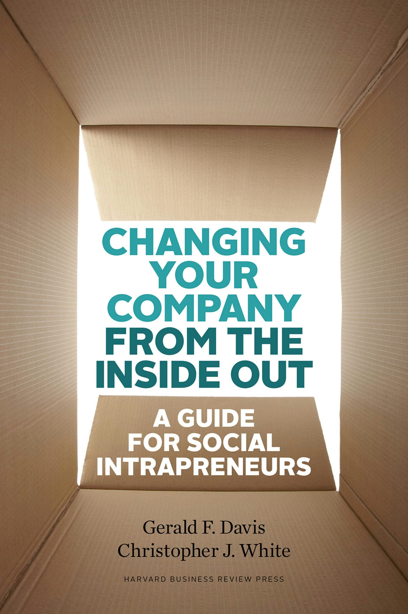 Book cover image for Changing Your Company from the Inside Out ISBN: 9781422185100