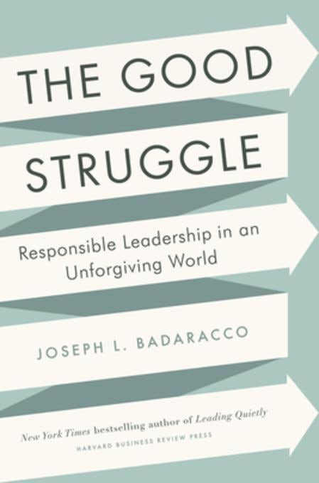 Book cover image for The Good Struggle ISBN: 9781422191668