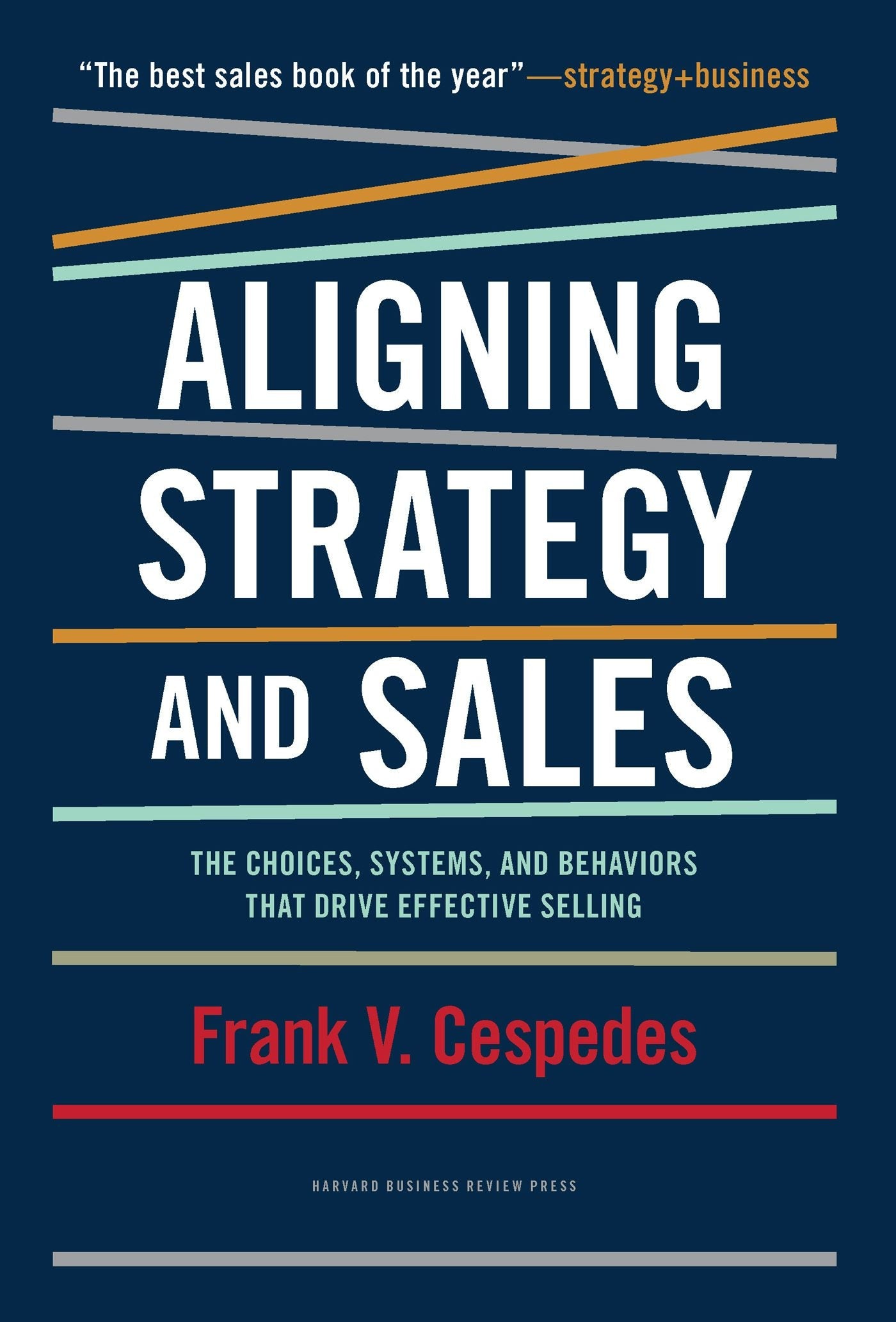 Book cover image for Aligning Strategy and Sales ISBN: 9781422196083