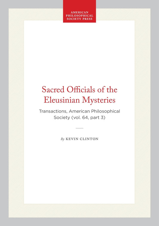 Sacred Officials of the Eleusinian Mysteries