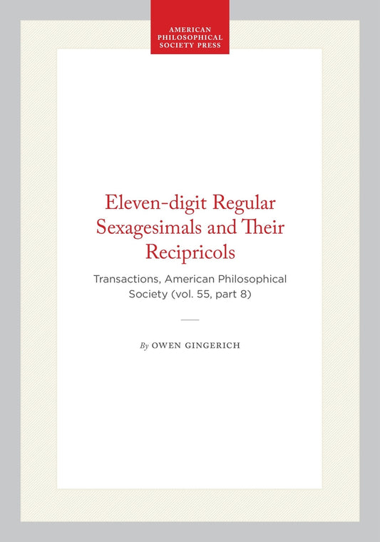 Eleven-digit Regular Sexagesimals and Their Recipricols