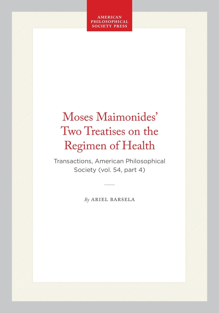 Cover image for Moses Maimonides’ Two Treatises on the Regimen of Health ISBN 9781422376171