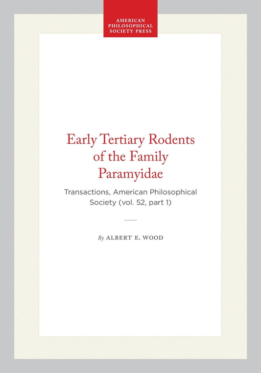 Early Tertiary Rodents of the Family Paramyidae