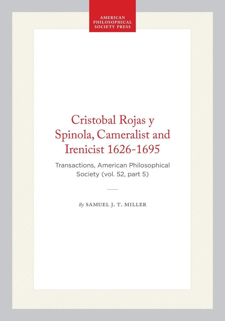 Cover image for Cristobal Rojas y Spinola, Cameralist and Irenicist 1626-1695 ISBN 9781422376348