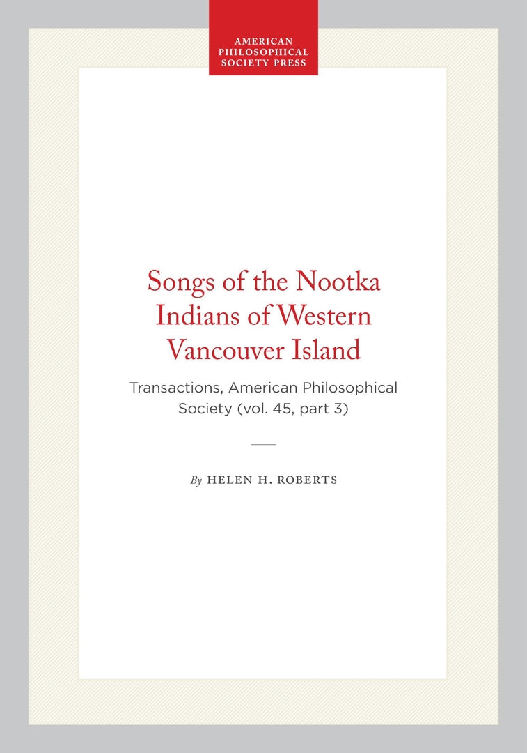 Cover image for Songs of the Nootka Indians of Western Vancouver Island ISBN 9781422376850