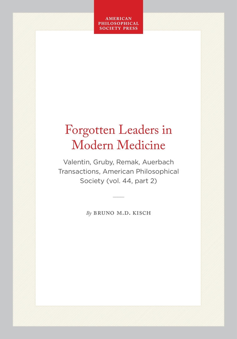 Cover image for Forgotten Leaders in Modern Medicine ISBN 9781422376904