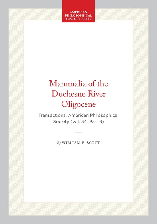 Mammalia of the Duchesne River Oligocene